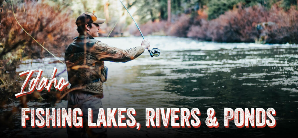 Idaho-Fishing-Lakes-Rivers-Ponds