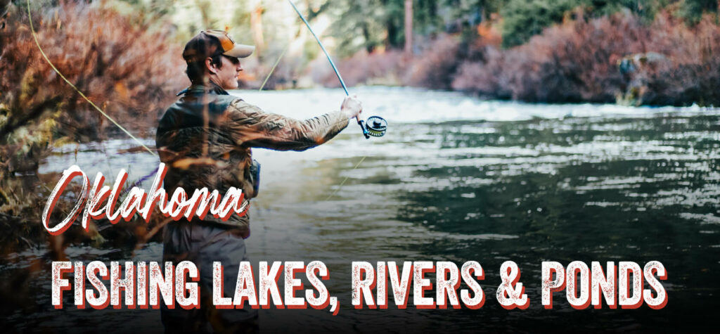 Oklahoma-Fishing-Lakes-Rivers-Ponds