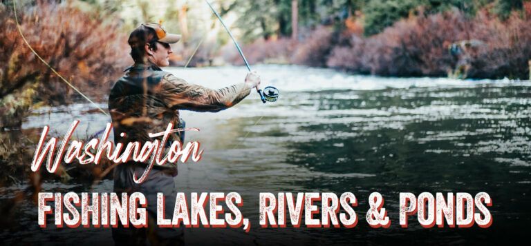 Washington Fishing Lakes &Amp; Rivers
